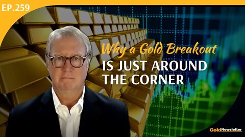 Why a Gold Breakout Is Just around the Corner | Dana Samuelson