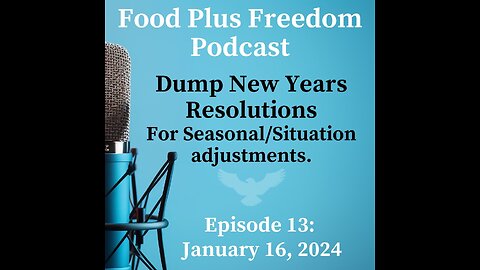 Episode 13: Dump Your New Years Resolutions