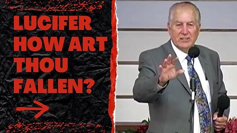 Lucifer how art thou fallen? | Dr. Ralph Yankee Arnold |