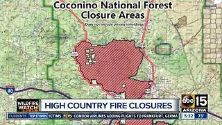 Coconino National Forest areas closing due to fire, safety issues