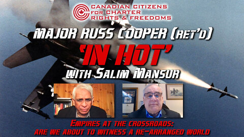 C3RF "In Hot" interview with Salim Mansur - What does Ukraine mean for Canada?