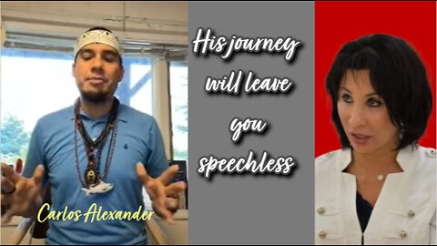 His journey will leave you speechless - Carlos Alexander