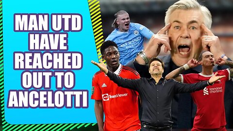Man Utd's Offer to Carlo Ancelotti and all Top Football News