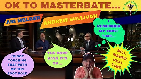 COMEDY GOLD: Bill Maher & Guests Talk Masterbation and the POPE