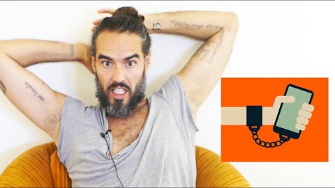 Stop Being Your Phone's Slave! | Russell Brand