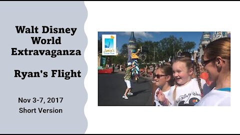 Walt Disney World Extravaganza l Ryan's Flight l Jamie's Dream Team - Short Version