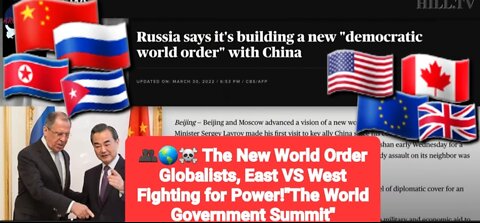 👥🌎☠️ The New World Order Globalists, East VS West Fighting for Power!"The World Government Summit"