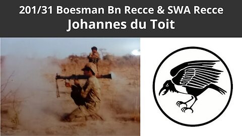 Legacy Conversations -Johannes du Toit - 31/201Bn Recce Vleuel & SWA Recce