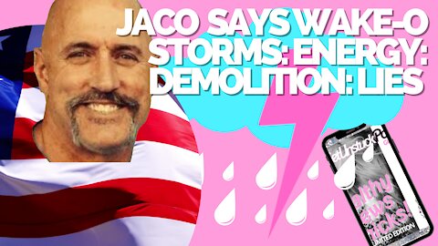 [Mike Jaco] Says Wake-O: Energy, Speak, Demolition, Network, Urgent, Collapse, Puppet Heads 7/5/21