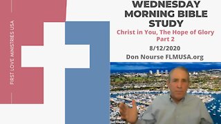 The Focus of Your Heart, Christ in You - Bible Study | Don Nourse - FLMUSA 8/12/2020