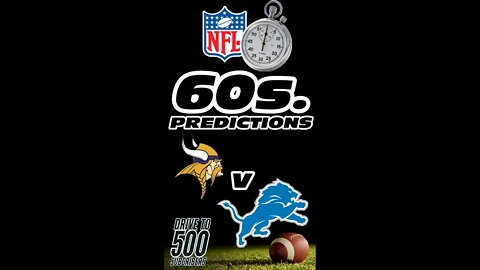 NFL 60 second Predictions - Vikings v Lions Week 14