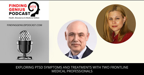 Exploring PTSD Symptoms And Treatments With Two Frontline Medical Professionals