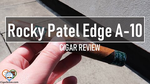 OUCH! THE EDGE A-10 by Rocky Patel - CIGAR REVIEWS by CigarScore