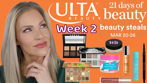 ULTA 21 Days of Beauty Spring 2022 | Week 2 - March 20th - 26th