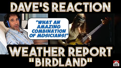 Dave's Reaction: Weather Report — Birdland
