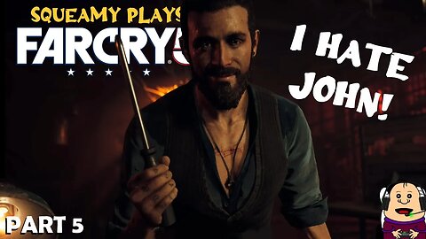 Far Cry 5 - Part 5: Squeamy's unexpected adventure