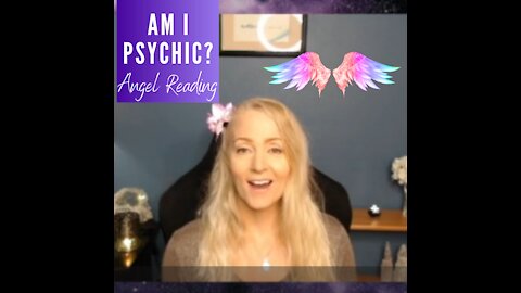 Do I Have Psychic Abilities? Archangel Messages Angel Reading