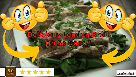 Delicious London broil beef dish recipe