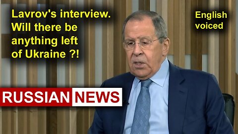 Lavrov's interview. Will there be anything left of Ukraine?! Russia, United States, NATO
