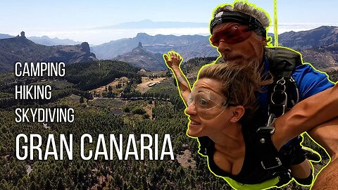 Gran Canaria Getaway: Camping, Hiking, and Skydiving