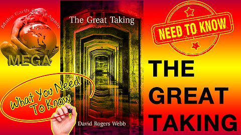 The Great Taking - Globalist Plan to Make You Own Nothing -- ABSOLUTE MUST WATCH - ABSOLUTE MUST COMPREHEND!! YOUR LIFE & FUTURE DEPEND ON IT!! -- THE GREAT TAKING - By David Rogers Webb --