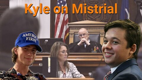 KaiClips || Kyle on Mistrial