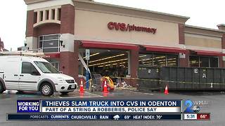 Thieves slam truck into CVS store during robbery spree