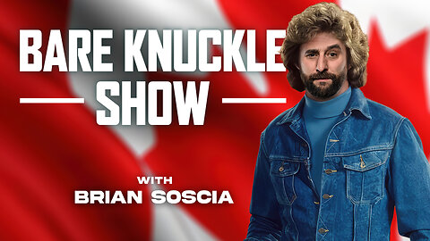 The Bare Knuckle Show with Brian Soscia