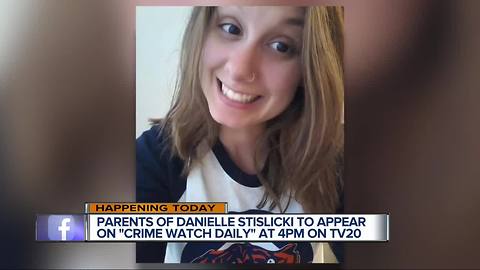 Mom of Danielle Stislicki to appear on 'Crime Watch' Friday afternoon