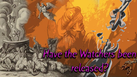 Have the Watchers been released?