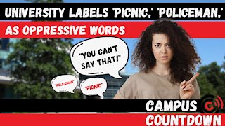 University Labels 'PICNIC' and 'POLICEMAN' As Oppressive Words | Ep.28