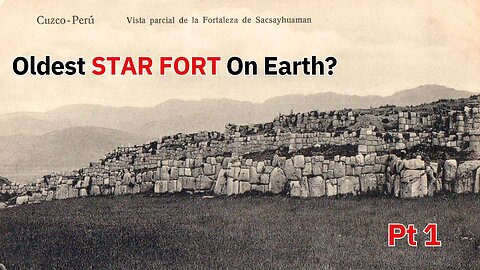 The Oldest Star Fort on Earth, the Ancient Star Fort in Peru