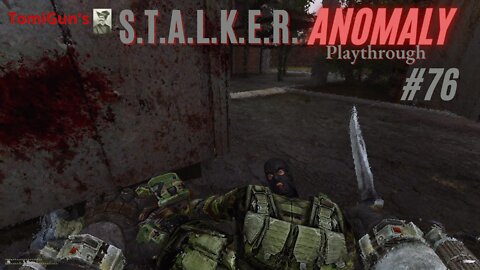 S.T.A.L.K.E.R. Anomaly #76: Loot Whoring in the Garbage - Part 2 (Wallet: 42K RU)