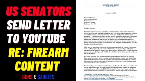 US Senators Send Letter To YouTube About Firearm Content