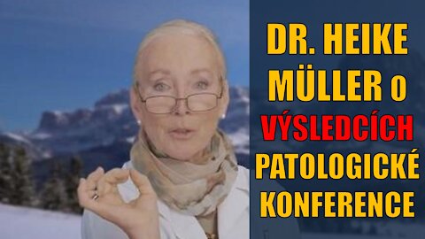 Dr. Heike Müller o výsledcích patologické konference ze dne 20.9.2021 v Reutlingenu