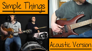 Bertrands Wish - Simple Things (Acoustic Version)