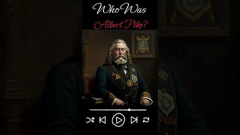 Who was Albert Pike?