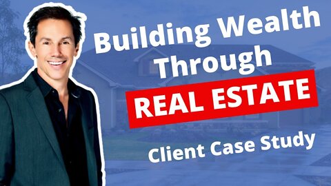 Building WEALTH Through Real Estate! Client Case Study with the Gillette Bros