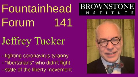FF-141: Jeffrey Tucker on the state of the liberty movement and those who didn't fight covid tyranny