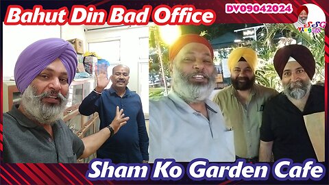 Bahut Din Bad Office | Sham Ko Garden Cafe DV09042024 @SSGVLogLife