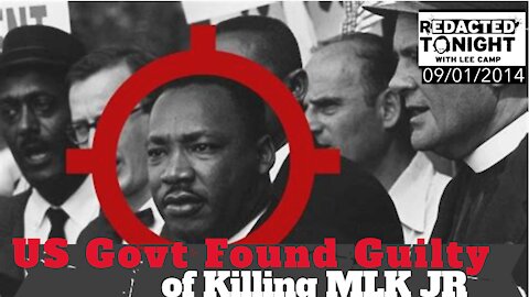 US Govt Found Guilty of KIlling MLK in 1999 Civil Case - Redacted Tonight 9/1/2014