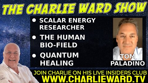 MIRACLE HEALING! ELIMINATE BACTERIA, VIRUSES, FUNGI & DISEASE WITH TOM PALADINO & CHARLIE WARD