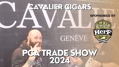 PCA 2024: Cavalier Cigars