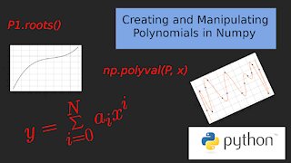 Creating and Manipulating Polynomials in Numpy