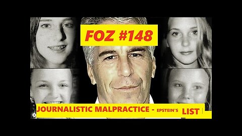 Journalistic Malpractice, Epstein's List - Friends of Zeus Podcast #148