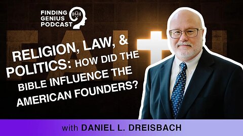 📜 Unveiling The Influence Of The Bible On America's Founders With Daniel L. Dreisbach 🌟