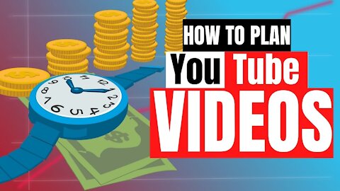 How To Plan YouTube Videos Creation Strategy