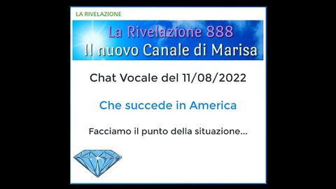 11/08/2022 Chat Vocale Marisa Approfondimenti su Trump e Mondo