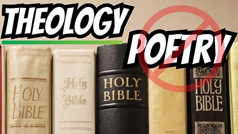 DONT USE POETRY AS THEOLOGY!