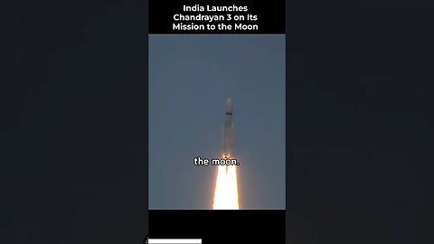India launches Chandrayaan 3 on its mission to the moon